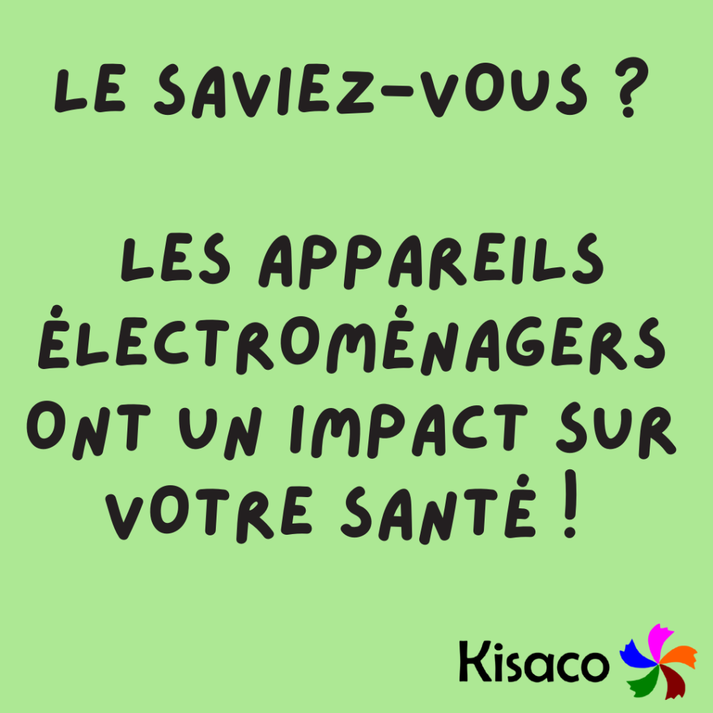 Comment les appareils électroménagers peuvent impacter votre santé ? Cliquez pour le découvrir ! 4